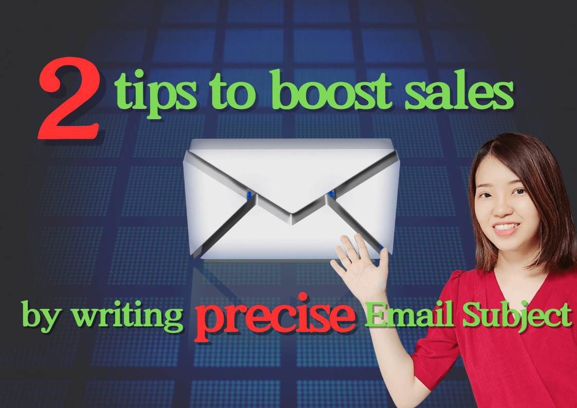 B2B Email Marketing-2 Tips to boost your sales by writing precise Email Subject Lines