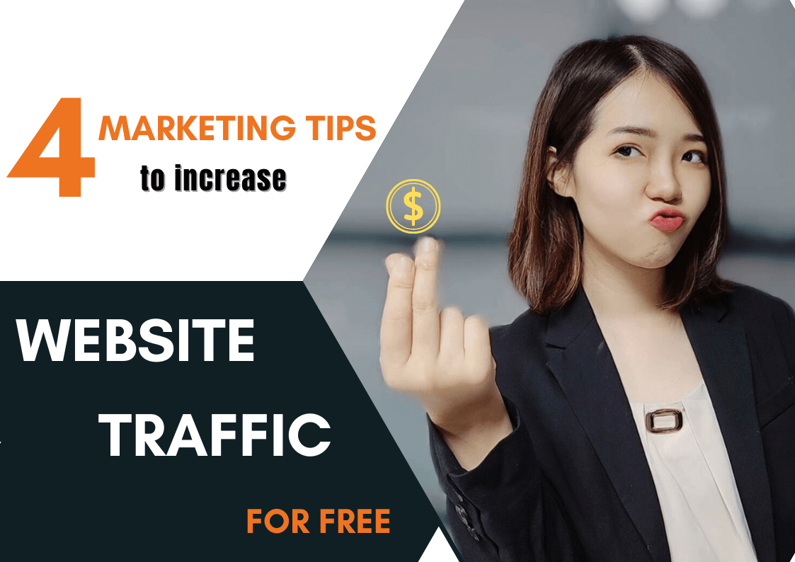 4 B2B Marketing Tips to Increase Website Traffic for Free