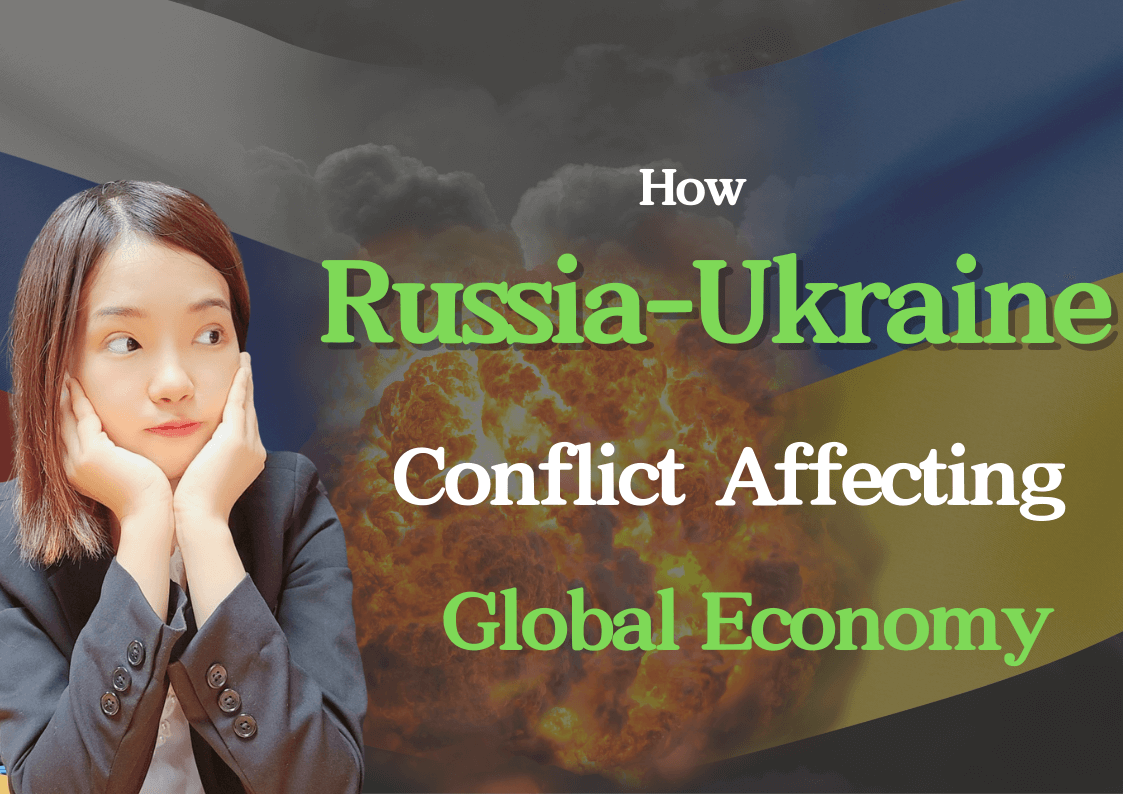 Why is Russia-Ukraine Conflict : 3 Key Factors the war Affecting Global Economic